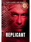 REPLICANT 2001 JEAN-CLAUDE VAN DAMME ORIGINAL MOVIE CINEMA PRINT PREMIUM POSTER REPLICANT 2001 JEAN-CLAUDE VAN DAMME ORIGINAL MOVIE CINEMA PRINT PREMIUM POSTER