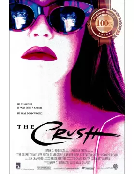THE CRUSH 1993 90s THRILLER ORIGINAL CINEMA MOVIE FILM PRINT PREMIUM POSTER
