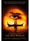 THE 13TH WARRIOR 1999 90s ORIGINAL OFFICIAL CINEMA MOVIE PRINT PREMIUM POSTER THE 13TH WARRIOR 1999 90s ORIGINAL OFFICIAL CINEMA MOVIE PRINT PREMIUM POSTER